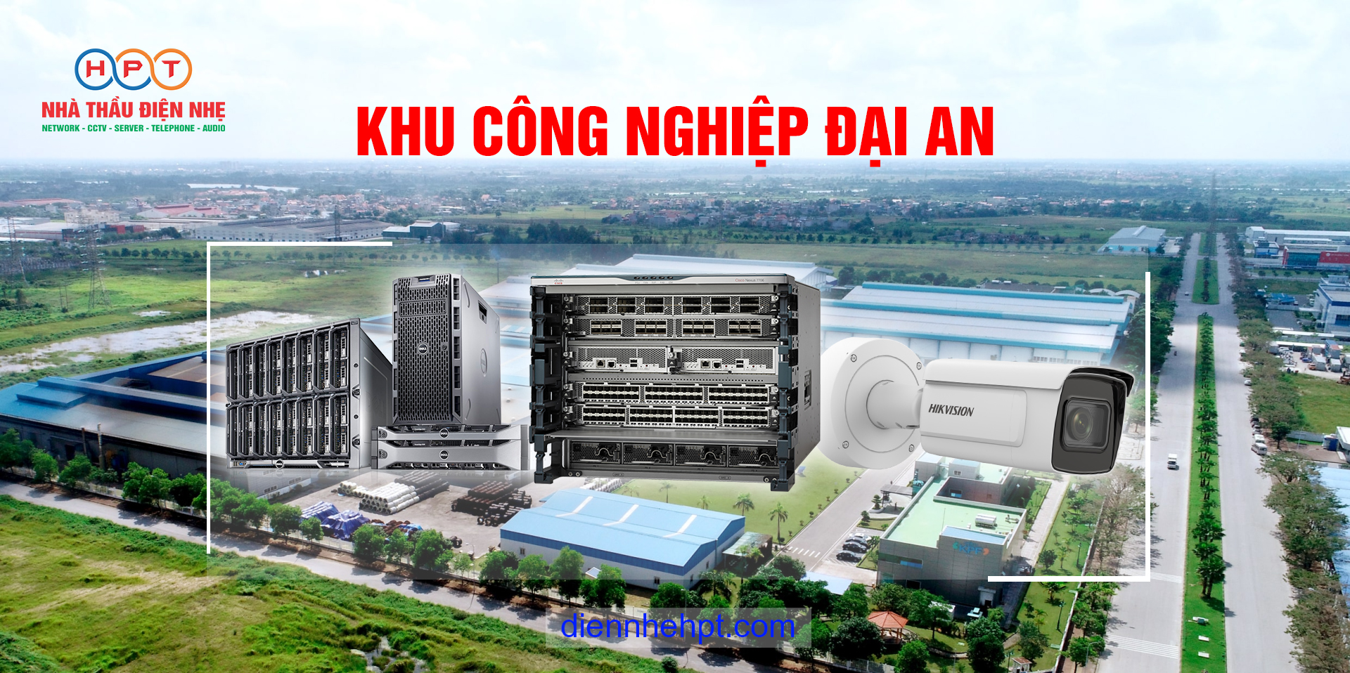 Dịch vụ lắp đặt camera tại Hải Dương — HPT Miền Bắc chuyên nghiệp & uy tín